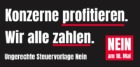 Ungerechte Steuervorlage Nein